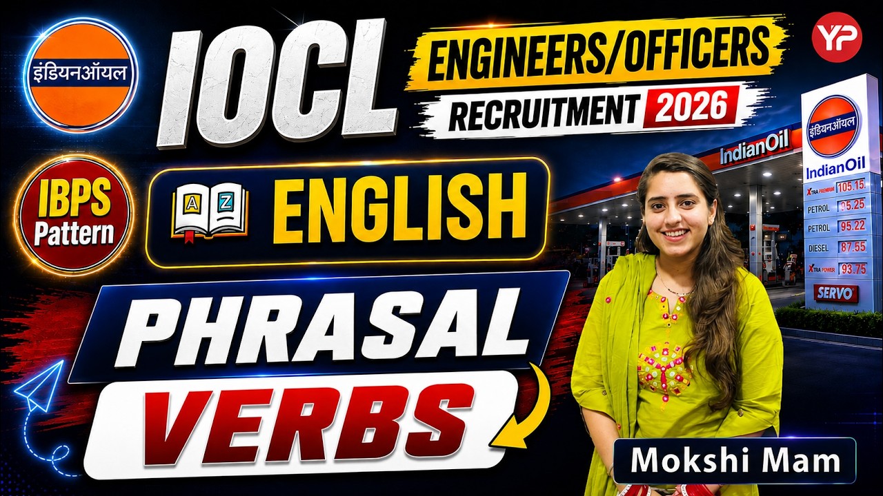 IOCL English, Phrasal Verbs | Officer/JE Recruitment CBT Preparation 2026