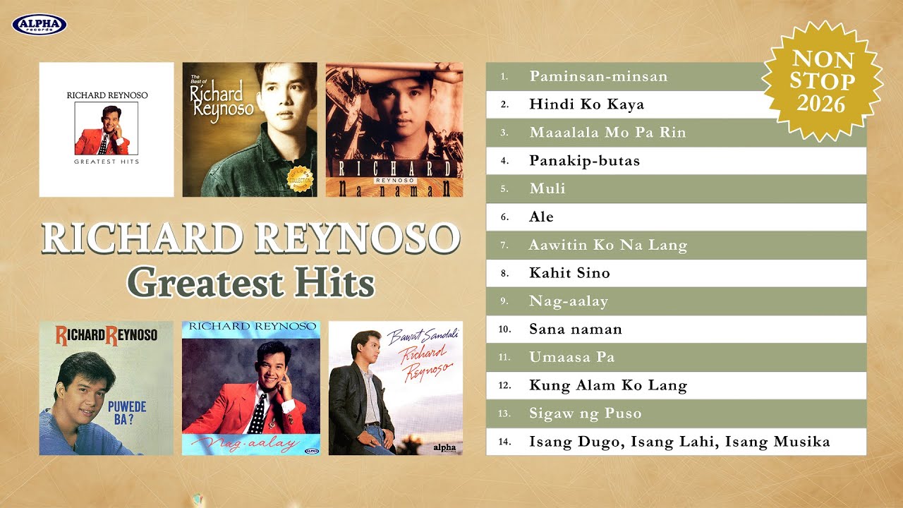 RICHARD REYNOSO Greatest Hits - Paminsan-minsan, Hindi Ko Kaya, Ale and more! - Nonstop 2026