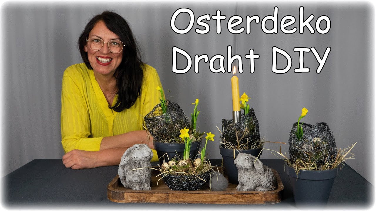DIE ETWAS ANDERE OSTERDEKO | STYLISCHE IDEE IM DRAHTEI