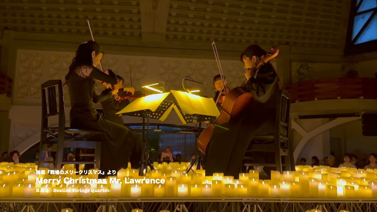 Merry Christmas Mr. Lawrence / B.S.Q. -Beatles Strings Quartet-