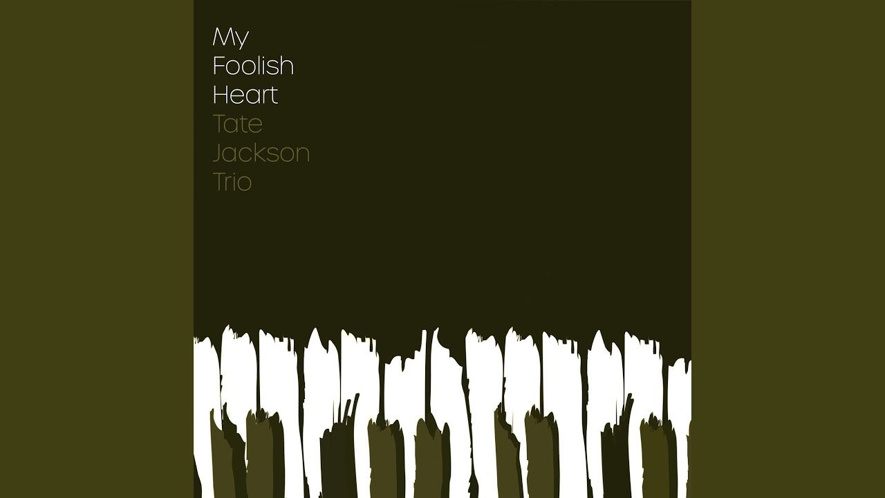 My Foolish Heart