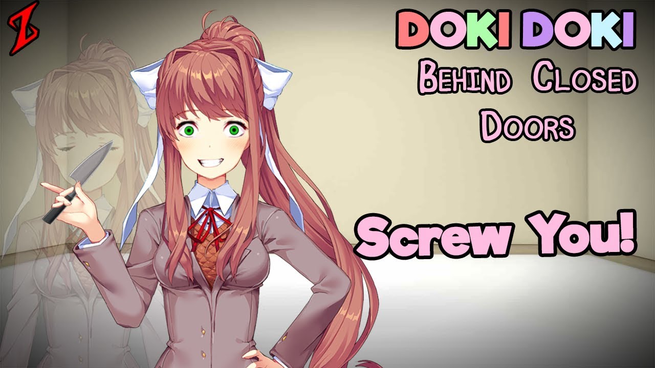 I HATE THIS MONIKA! | Doki Doki Behind Closed Doors - Part 5