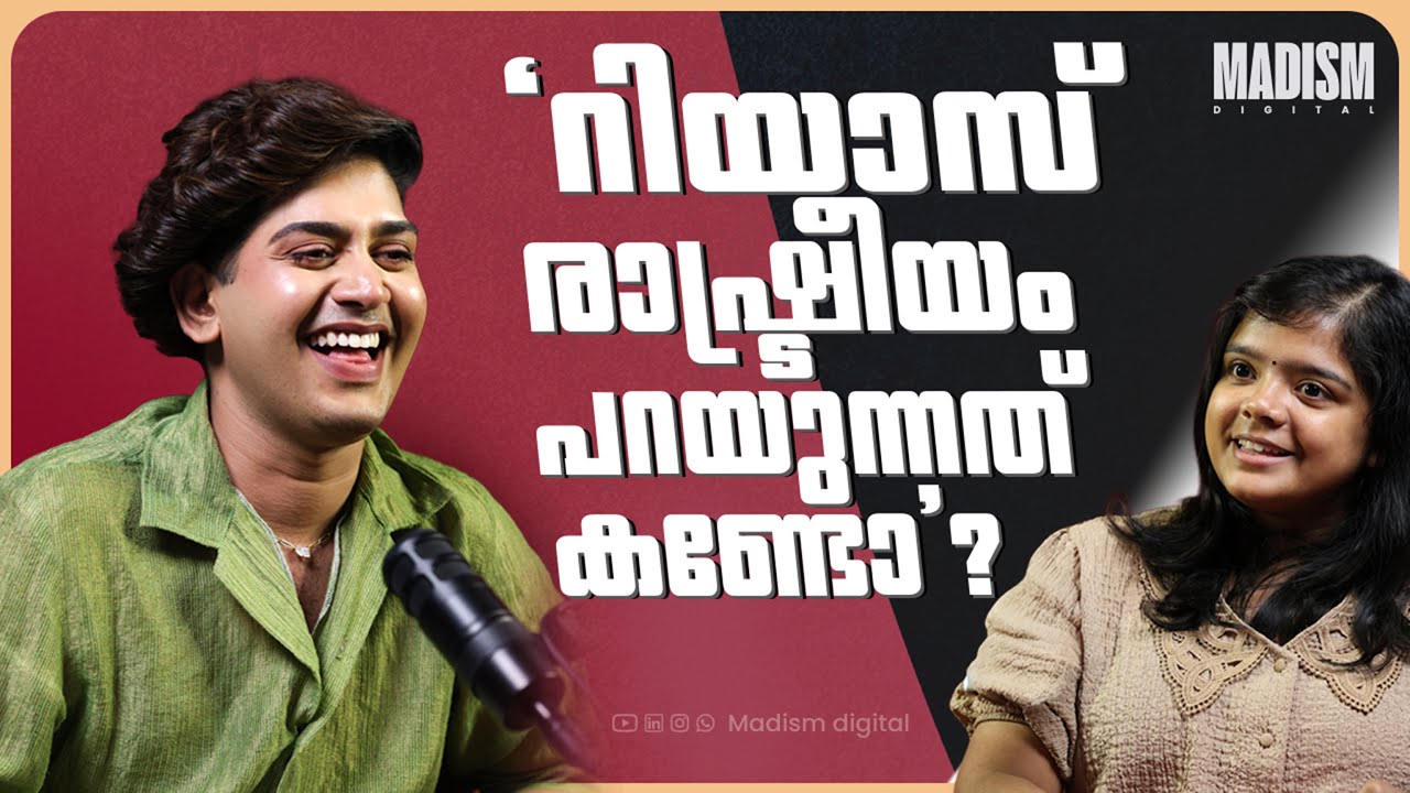I LOVE BEING A MAN! | ft RIYAS SALIM | Exclusive Podcast | Madism Digital