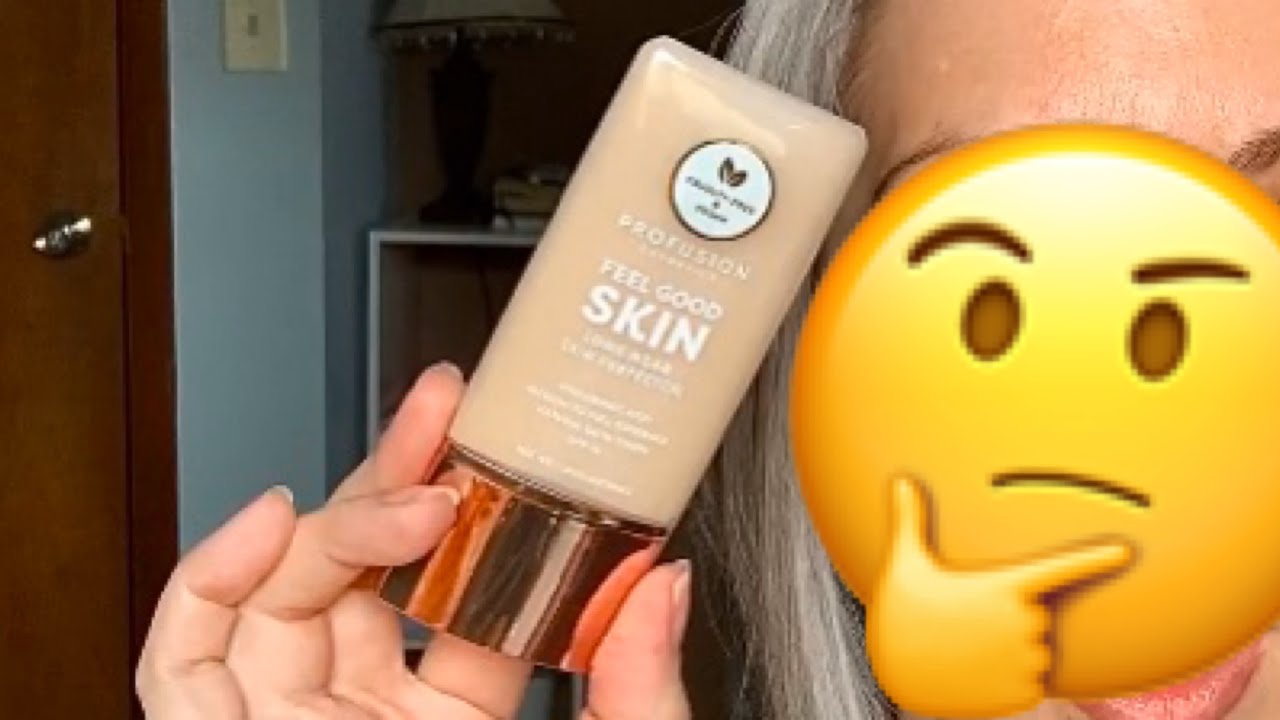 Profusion Feel Good Skin Foundation review demo first impression over 40 makeup