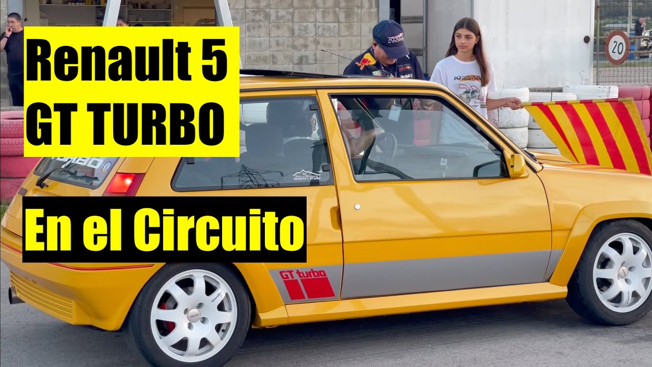 Renault 5 GT TURBOS en el circuito | GT TURBO EVENTS
