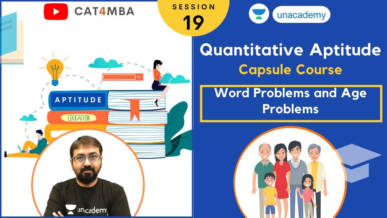 QA | Capsule Course | Word Problems and Age Problems l Unacademy CAT4MBA 2021 | Ronak Shah