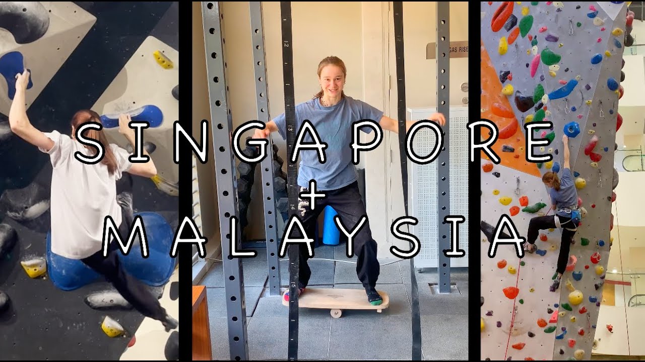 Climbing in Malaysia + Singapore | Post Season Holiday