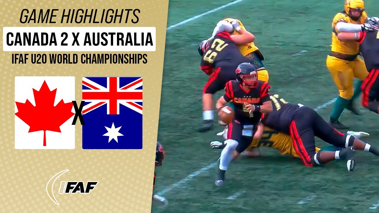 CANADA 2 X AUSTRALIA | IFAF U20 WORLD CHAMPIONSHIPS | Game Highlights