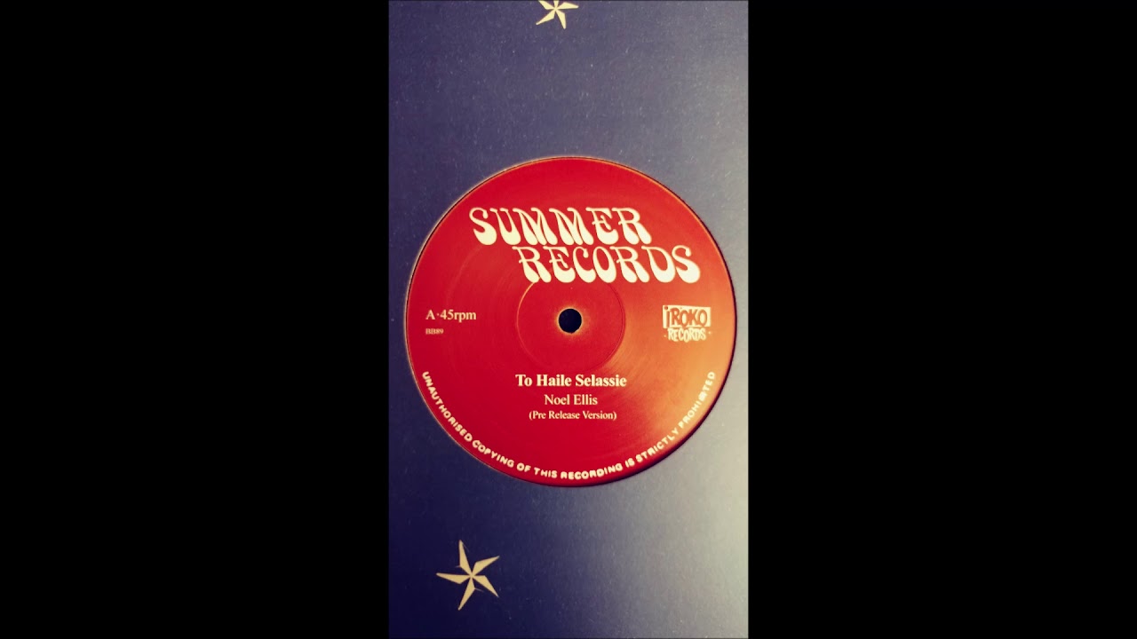 Noel Ellis - To Haile Selassie