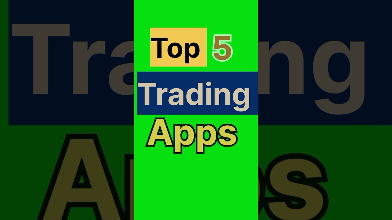 top 5 trading apps | trading app  | earning app #shorts #trading
