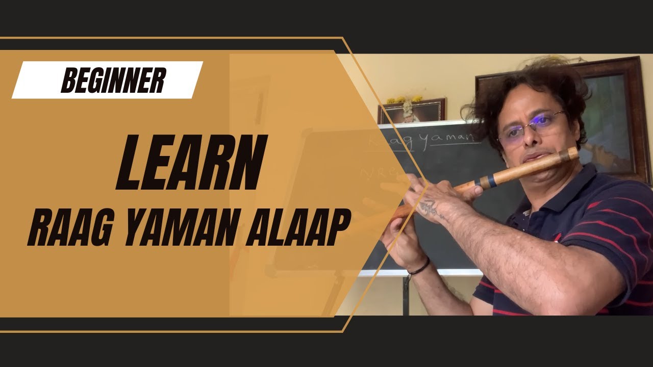 Learn Raag Yaman Alaap | Beginner - Easy method | A scale