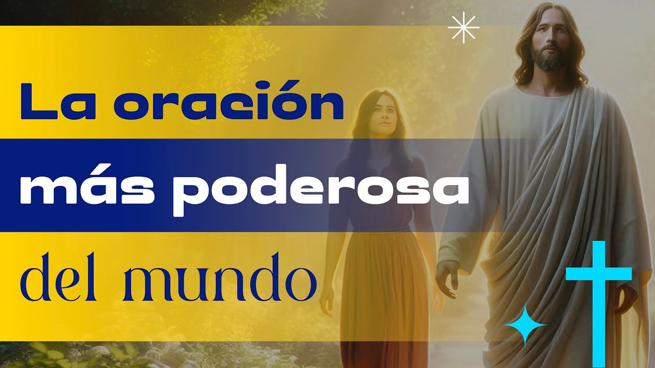 La Oración Más Poderosa del Mundo 🙏✨ #OracionPoderosa #OraciónDeLaMañana #OracionDiaria