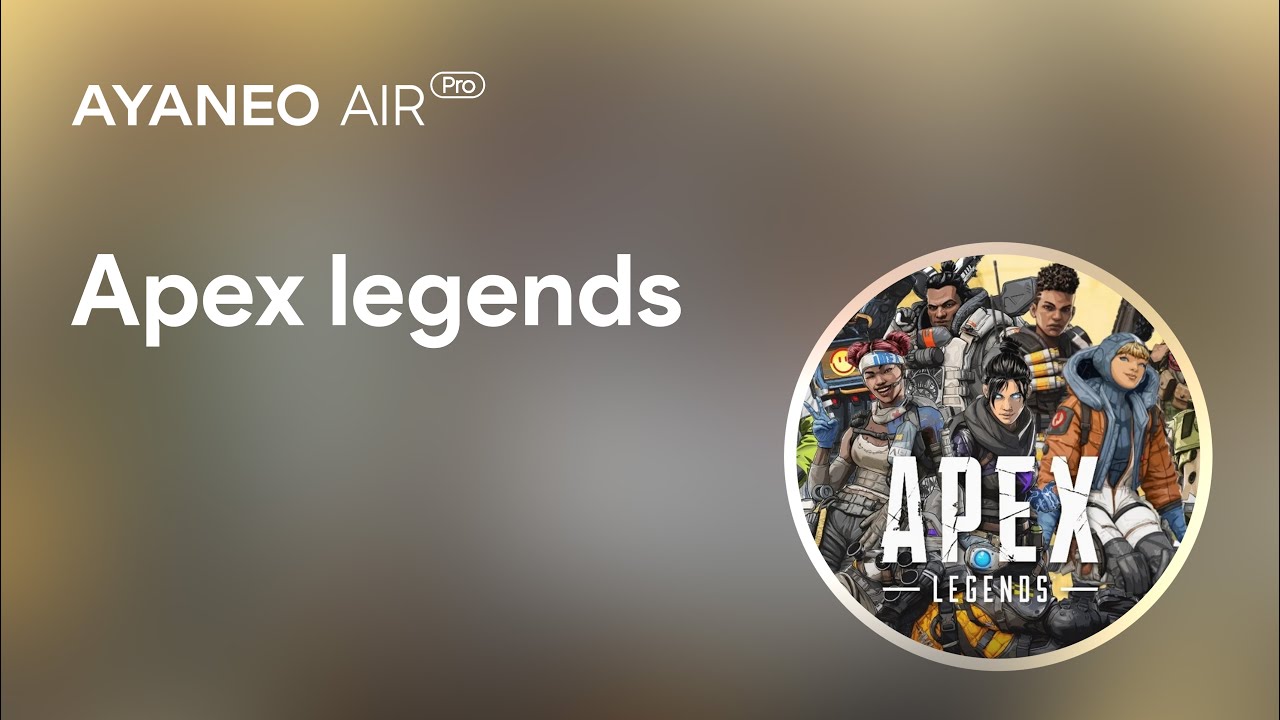 AYANEO AIR PRO 5825U Real Game Experience [ Apex legends ] 720P low quality.