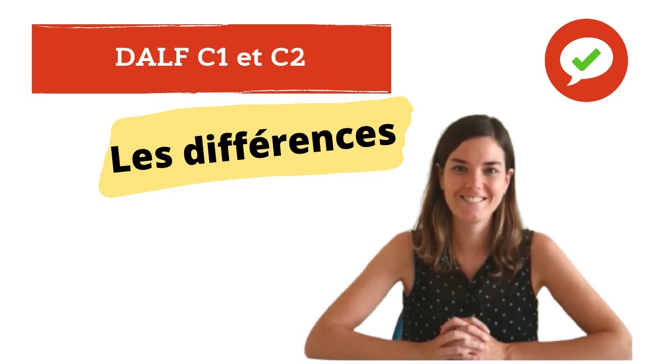 Différences DALF C1 C2