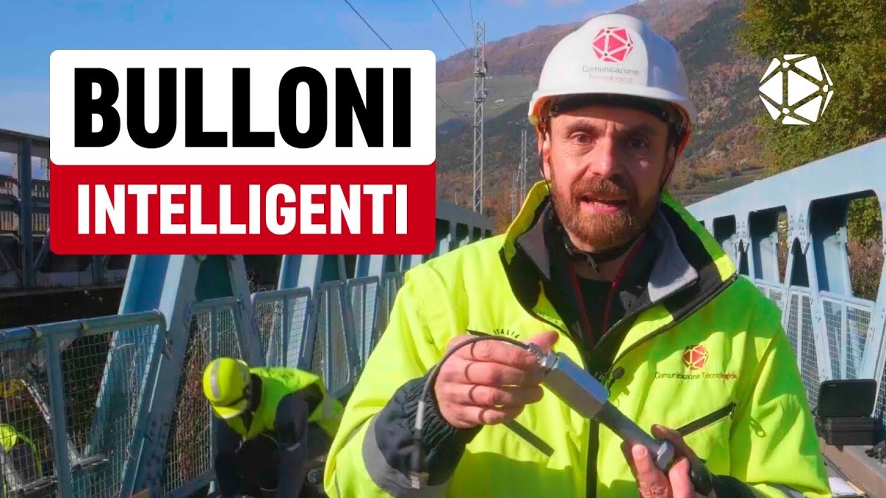 Un nuovo “SISTEMA NERVOSO” per vecchi ponti. La sperimentazione dei bulloni sensorizzati TOKBO.