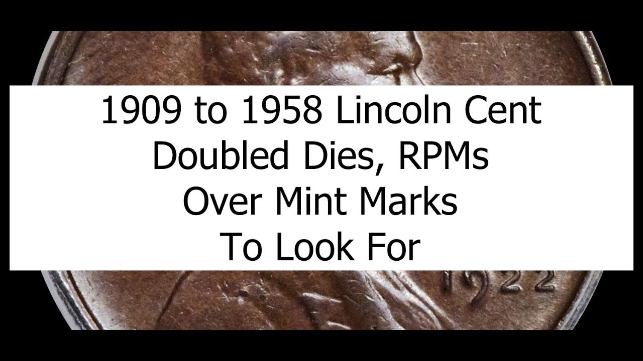 Cherry Pickers Pennies For 1909 To 1958 Doubled Dies, RPM's, OMM's