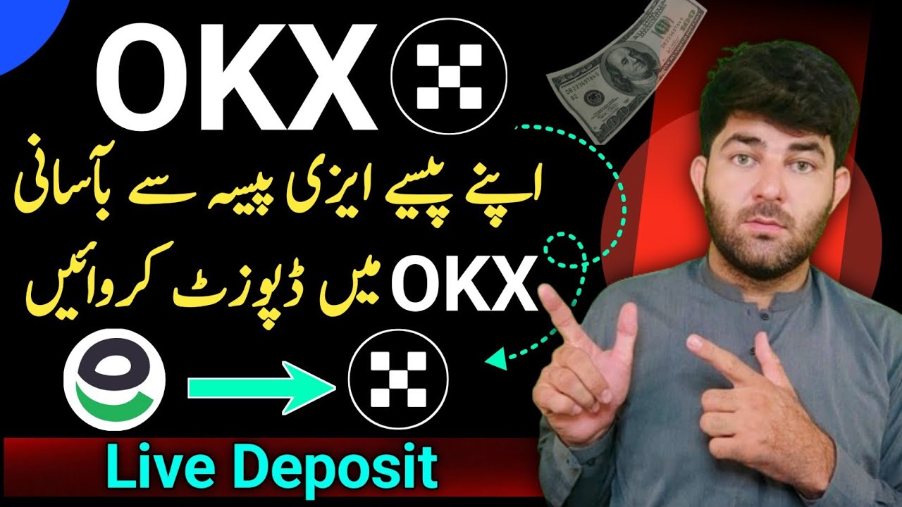 How to Deposit Money In OKX from Easypaisa | Easypaisa to OKX Deposit | How to Buy Usdt in OKX