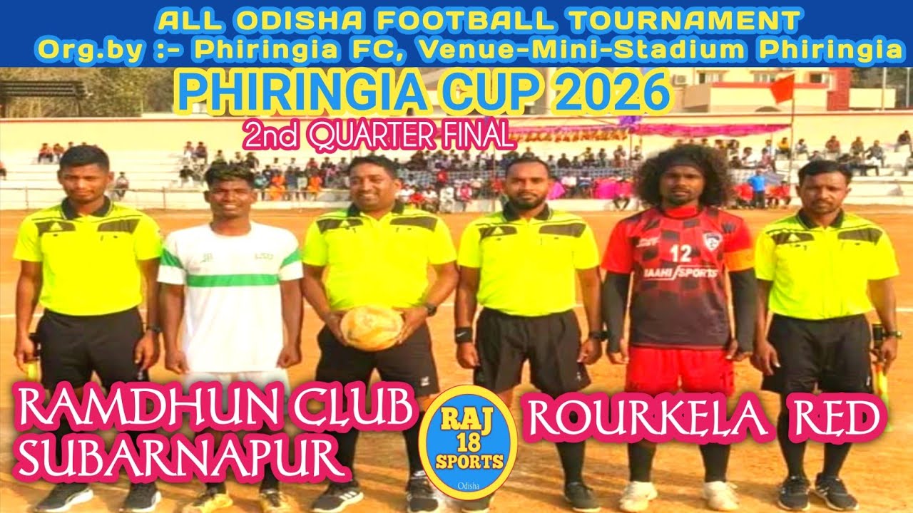 ROURKELA RED VS RAMDHUN CLUB SUBARNAPUR | PENALTY SHOOTOUT HILIGHT MATCH | PHIRINGIA CUP 2026
