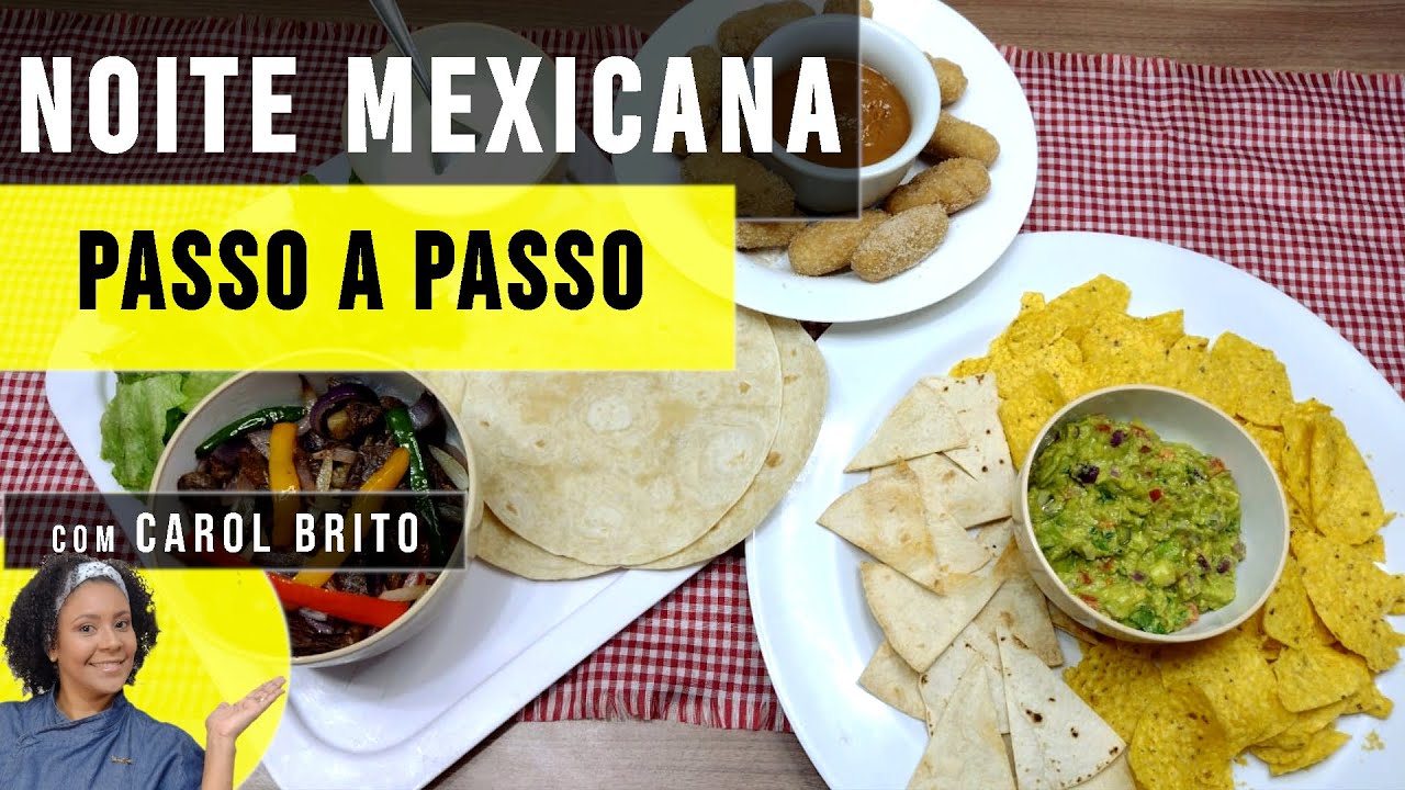 NOITE MEXICANA FÁCIL DE FAZER (DESCOMPLICANDO)