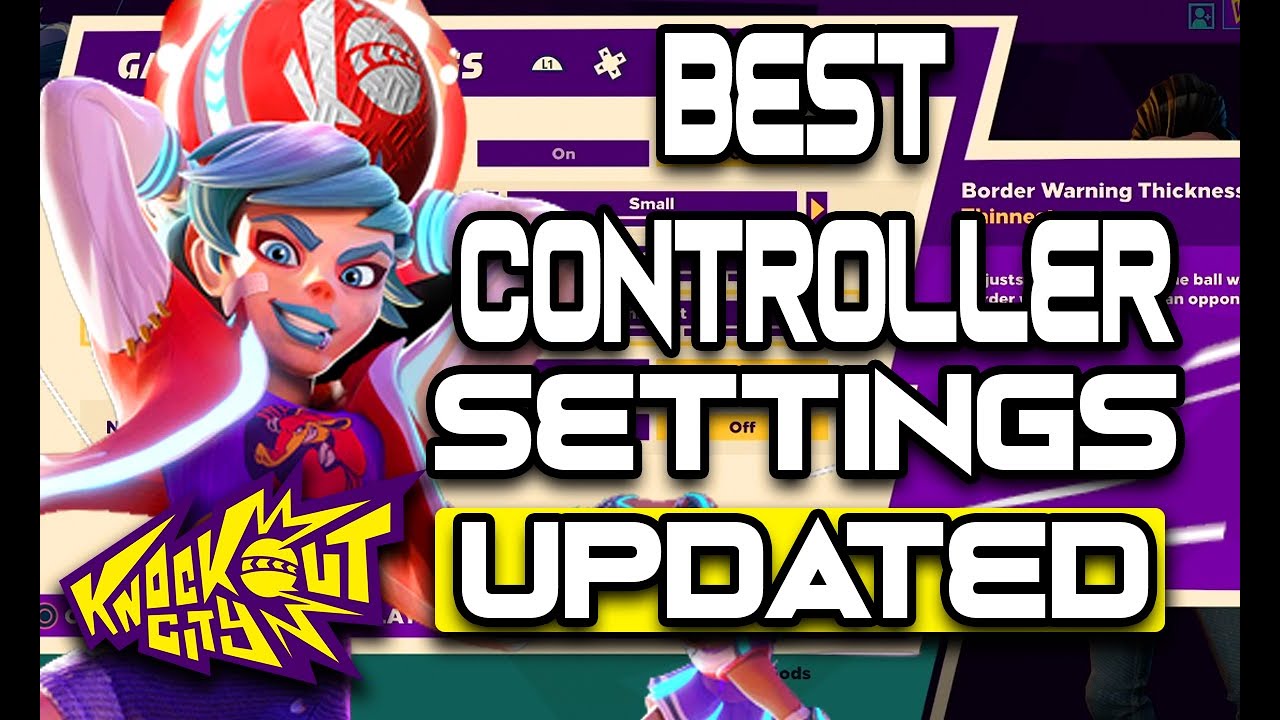 Best Controller Settings Updated - Knockout City