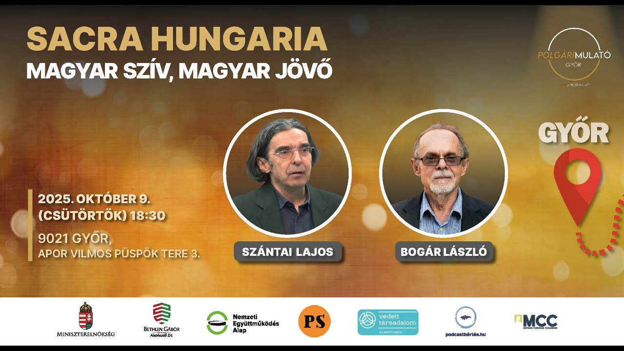 Magyar sz&iacute;v, magyar j&ouml;vő - dr. Bog&aacute;r L&aacute;szl&oacute; &eacute;s Sz&aacute;ntai Lajos előad&aacute;sa