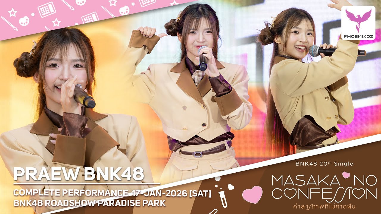 [Praew BNK48] Fancam - COMPLETE PERFORMANCE 17 JAN 2026 - BNK48  ROADSHOW PARADISE PARK