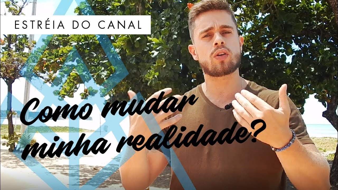 Realidade é Percepção - Como mudar minha realidade