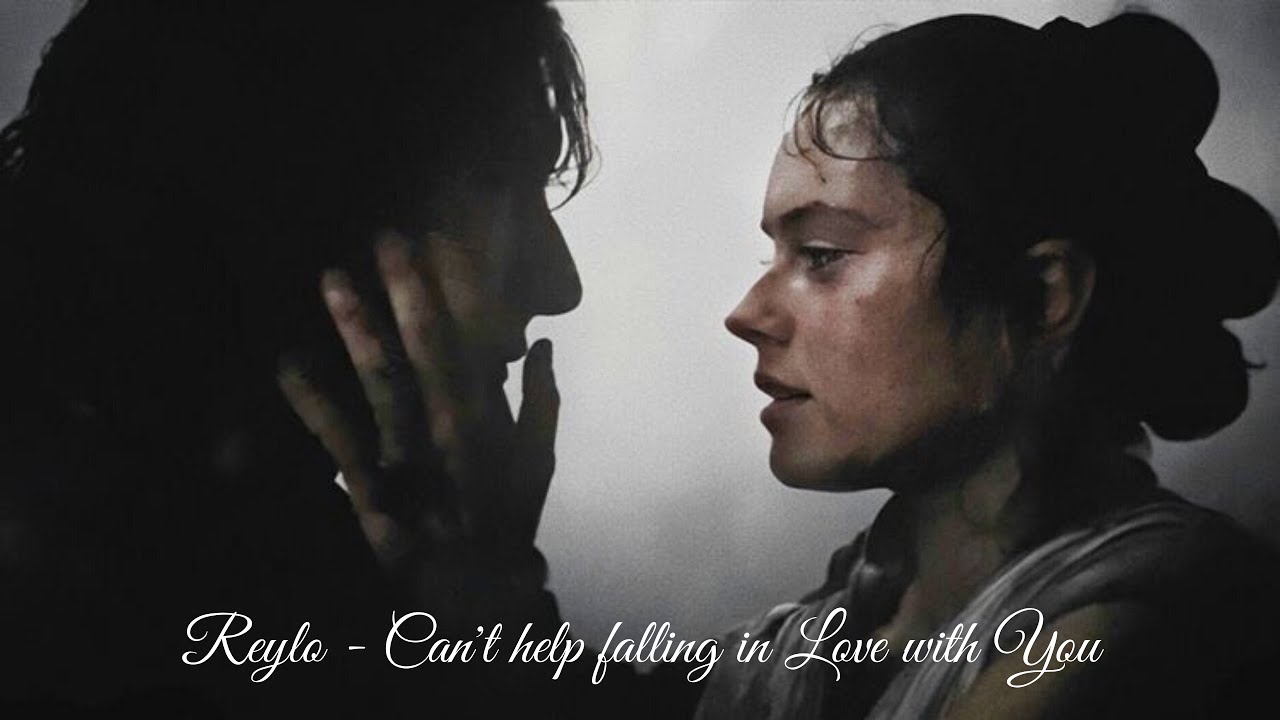 Reylo - Can't help falling in love with you //TROS Spoilers