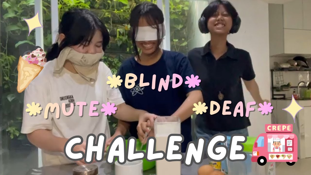 BLIND, DEAF, MUTE CHALLENGE ! 🤩😱 