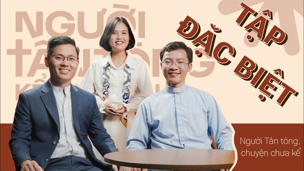 Người Tân Tòng Kể Chuyện - Tập Đặc Biệt | Người Tân tòng, chuyện chưa kể.