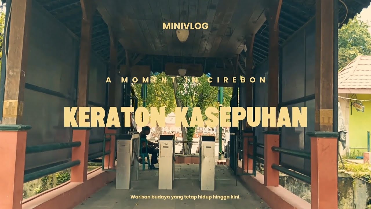 KEARIFAN LOKAL, KERATON KASEPUHAN CIREBON 