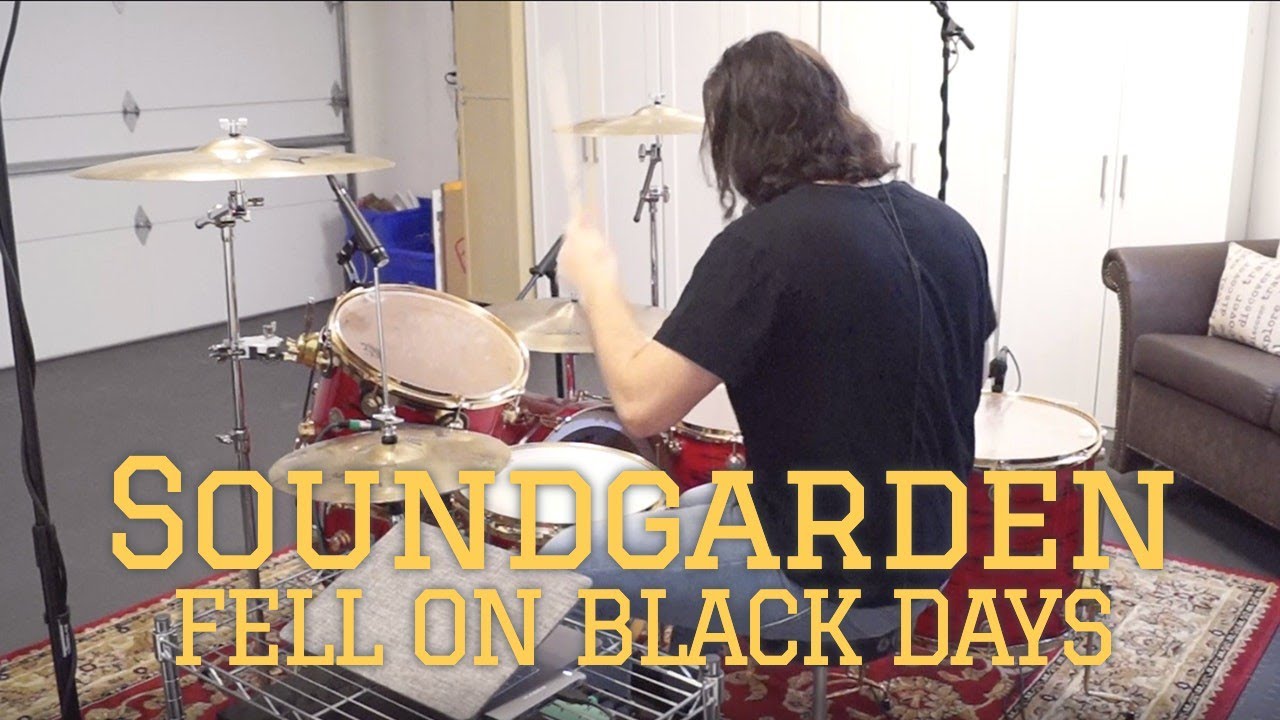 Soundgarden - Fell On Black Days - Drum Cover