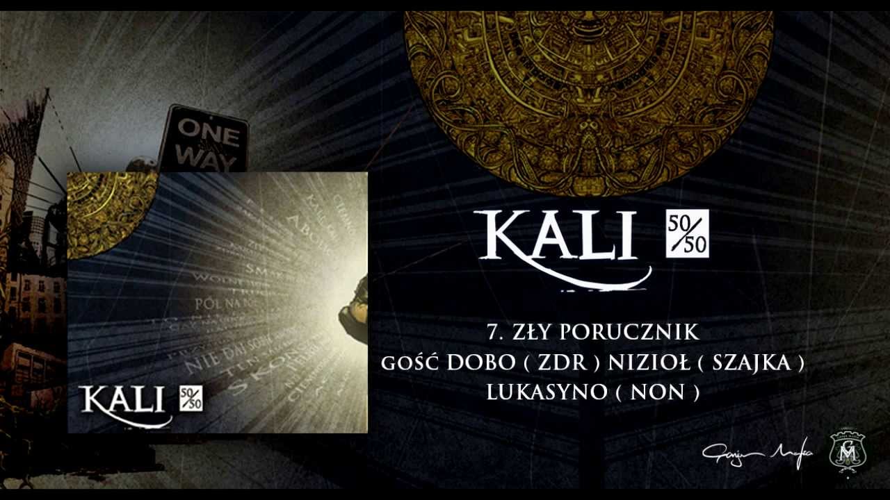 07. Kali ft. Dobo, Nizioł, Lukasyno - Zły porucznik (prod. MKL)