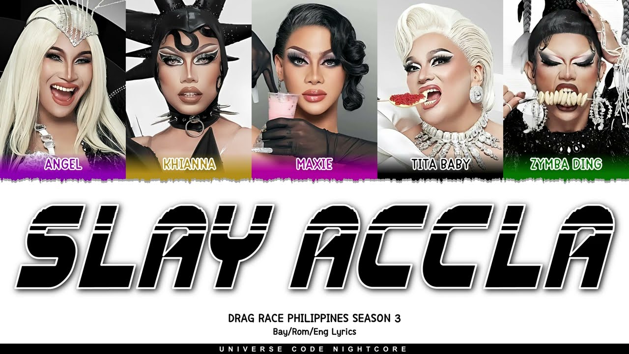Drag Race Philippines Season 3 - 'SLAY ACCLA' (Color Coded Lyrics)