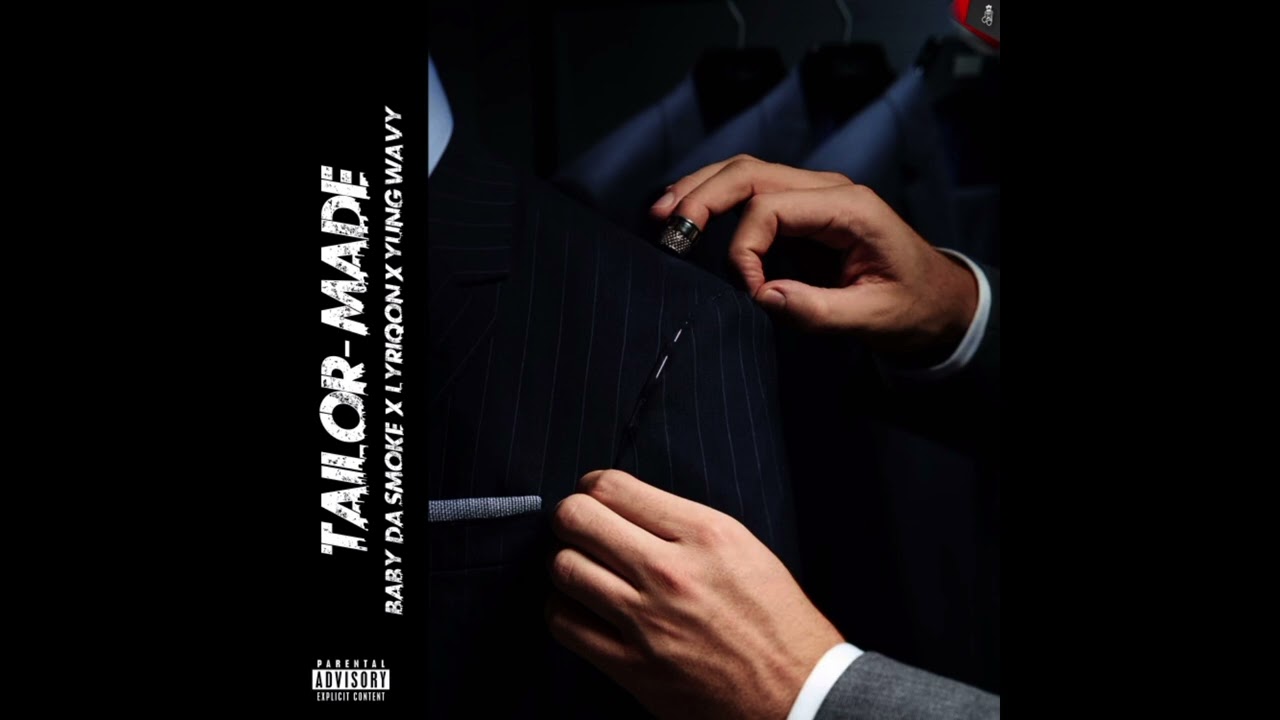 Baby Da smxke - ( tailor made )ft lyriqon & Yung wavy [ official audio]