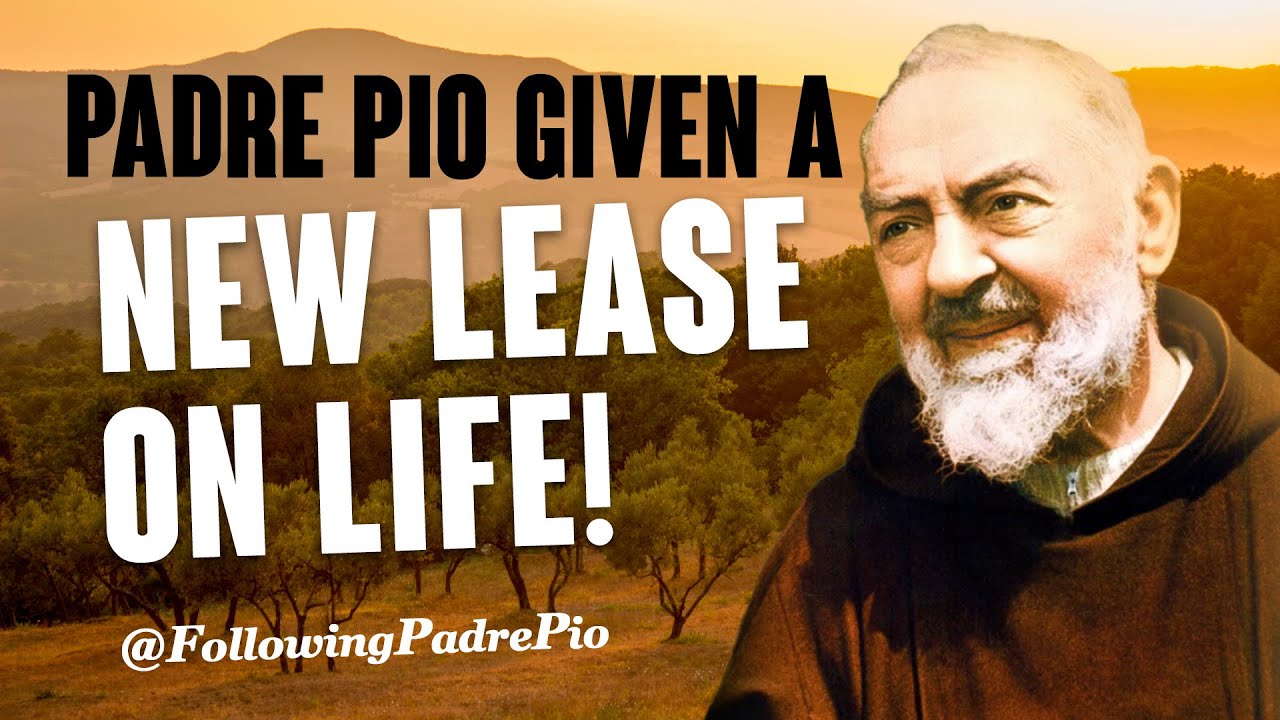 Padre Pio Given A New Lease On Life.