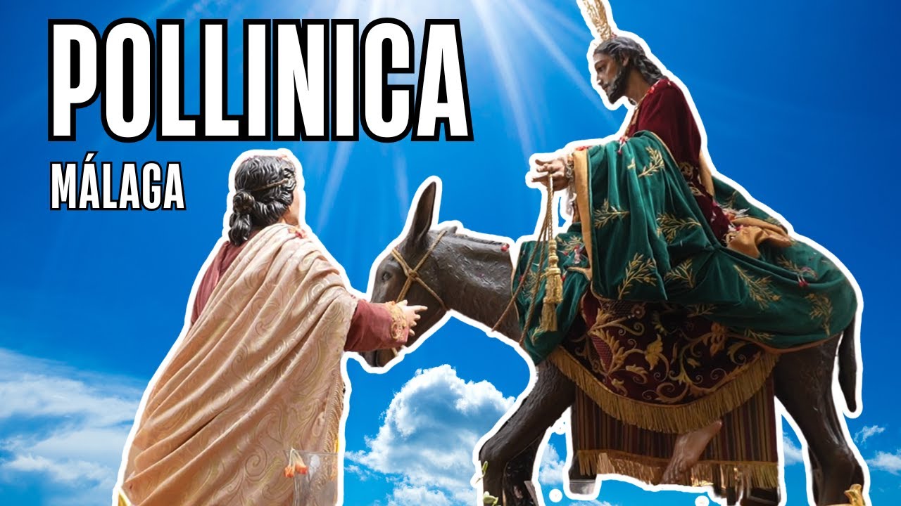 La Pollinica: Domingo de Ramos | Málaga en Semana Santa