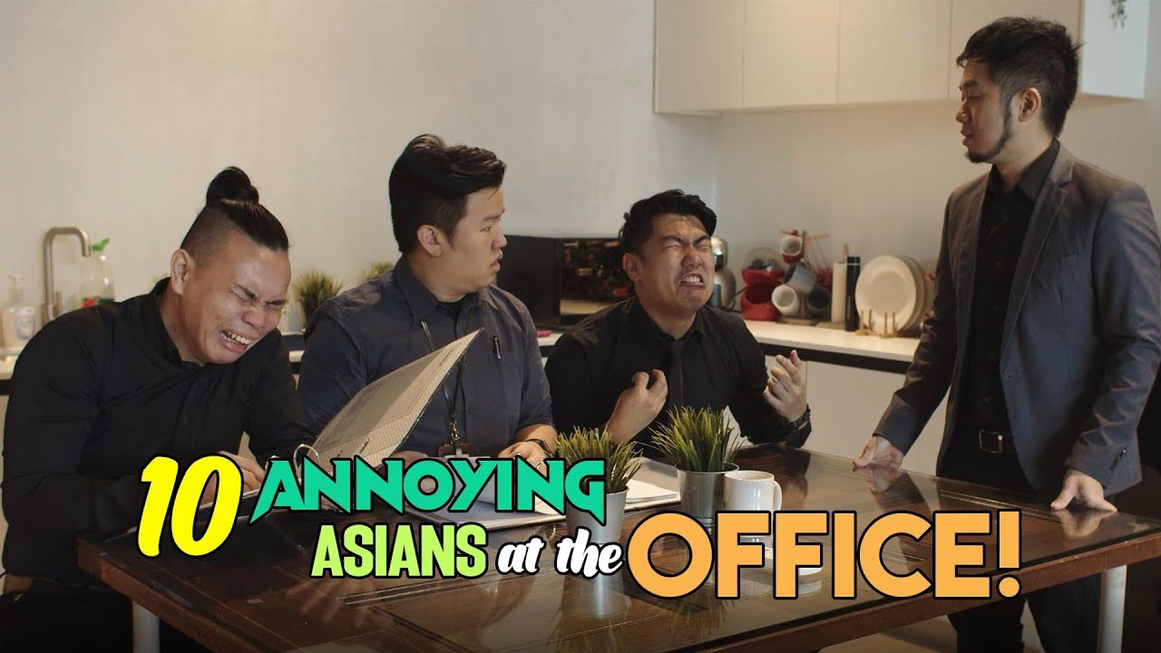 10 Annoying Asians at the Office!