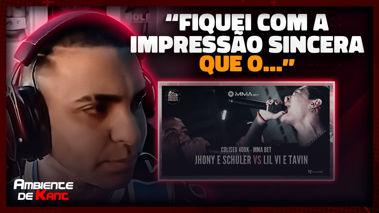 KANT REAGE A (TIROU PRA BOY) JHONY E SCHULER X LIL VI E TAVIN -BATALHA DO COLISEU | Ambiente de Kant