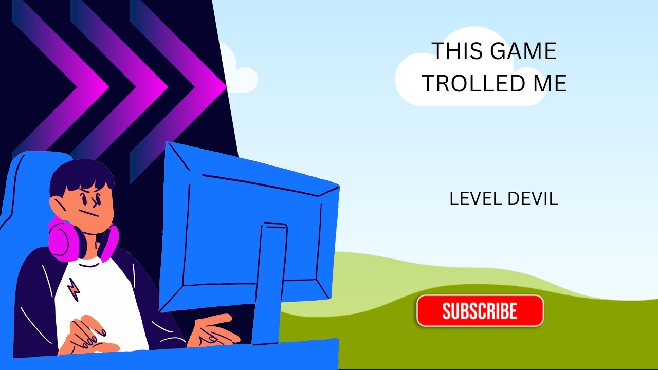 I GOT TROLLED IN THIS GAME LEVEL DEVIL