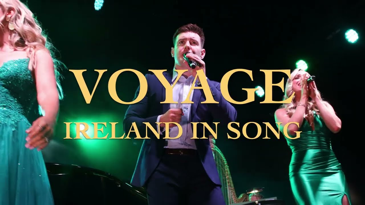 VOYAGE - IRELAND IN SONG