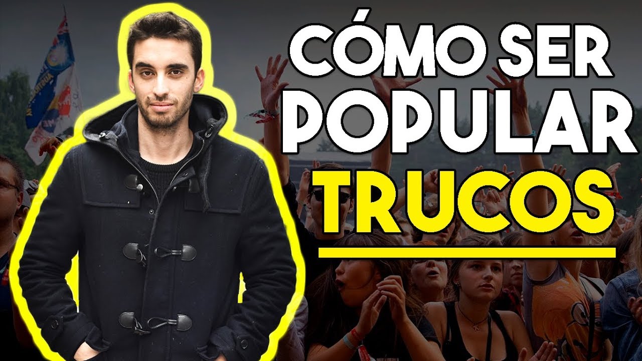8 Tips para Ser Más Popular, Caer Bien a las Personas y Gustar a Alguien - Cómo Convertirte en Líder