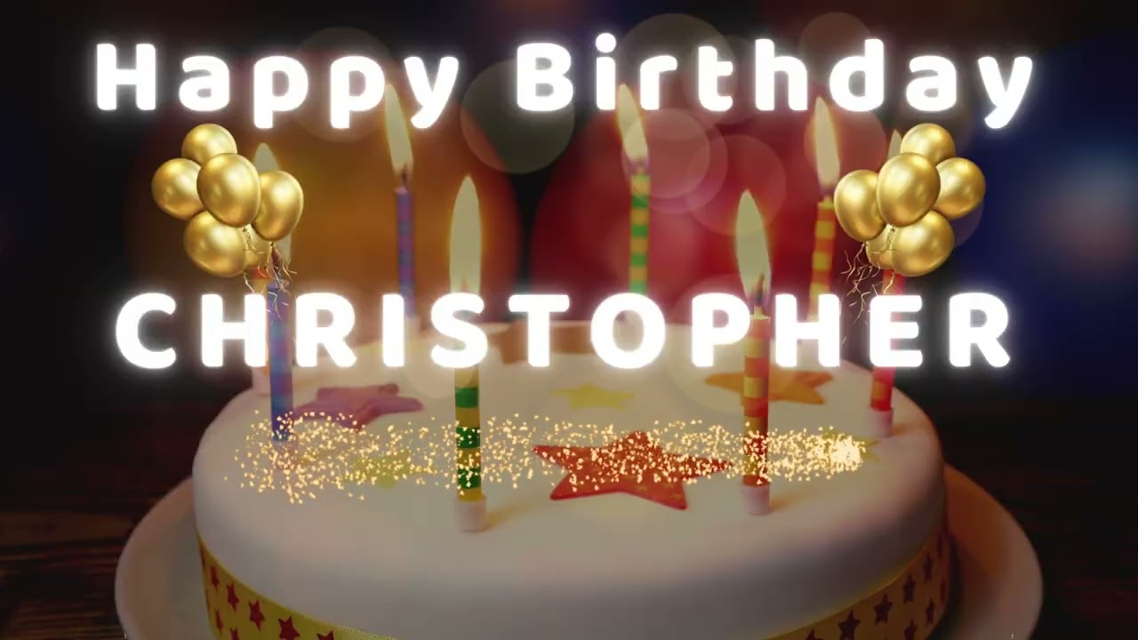 Happy Birthday Christopher 🎂 | Birthday Song With Name