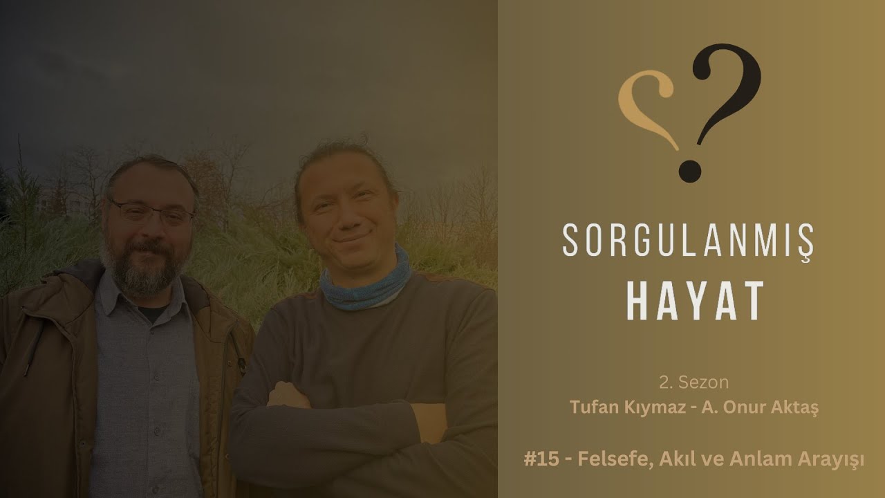 Sorgulanmış Hayat #16 - Akıl, Anlatılar ve Özgürlük