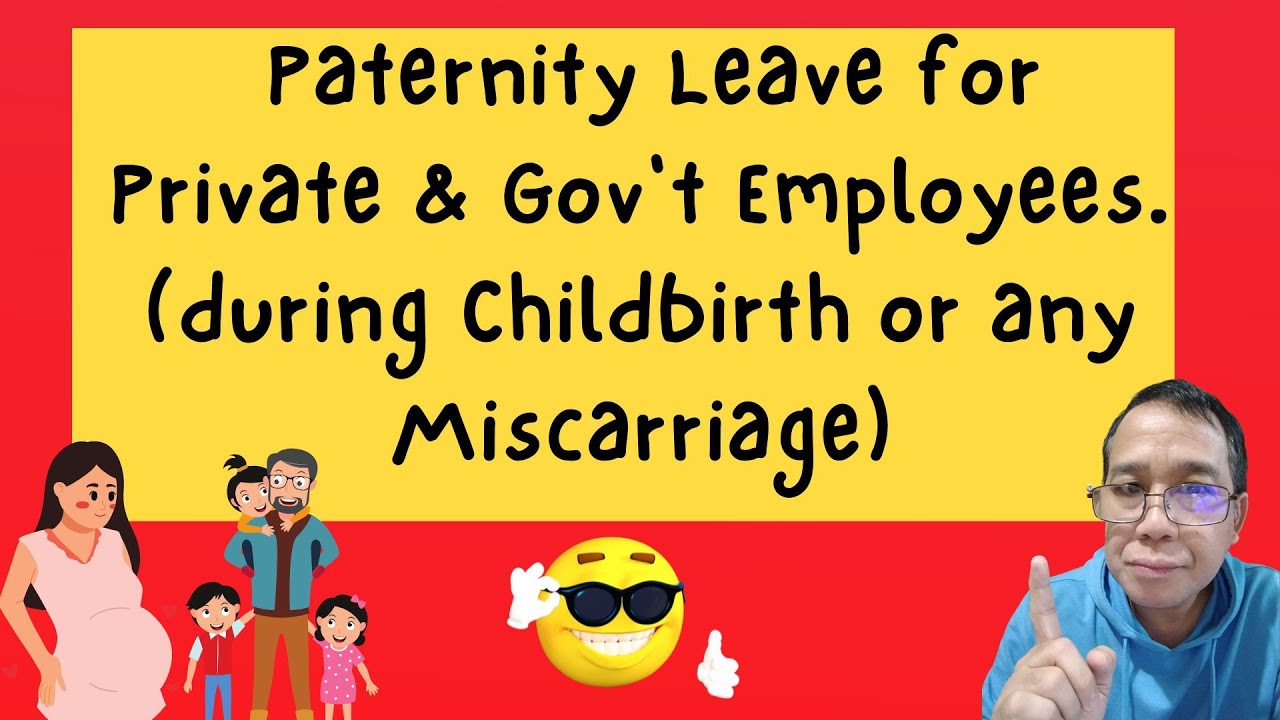 Paternity Leave Benefits for Private and Government Employees under Republic Act # 8187
