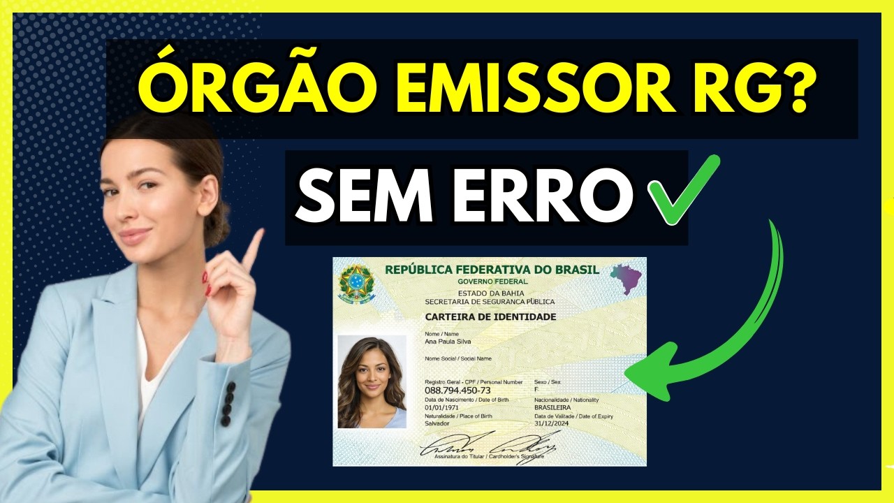 O que e &oacute;rg&atilde;o emissor/ Expedidor na carteira identidade? Saiba j&aacute;!