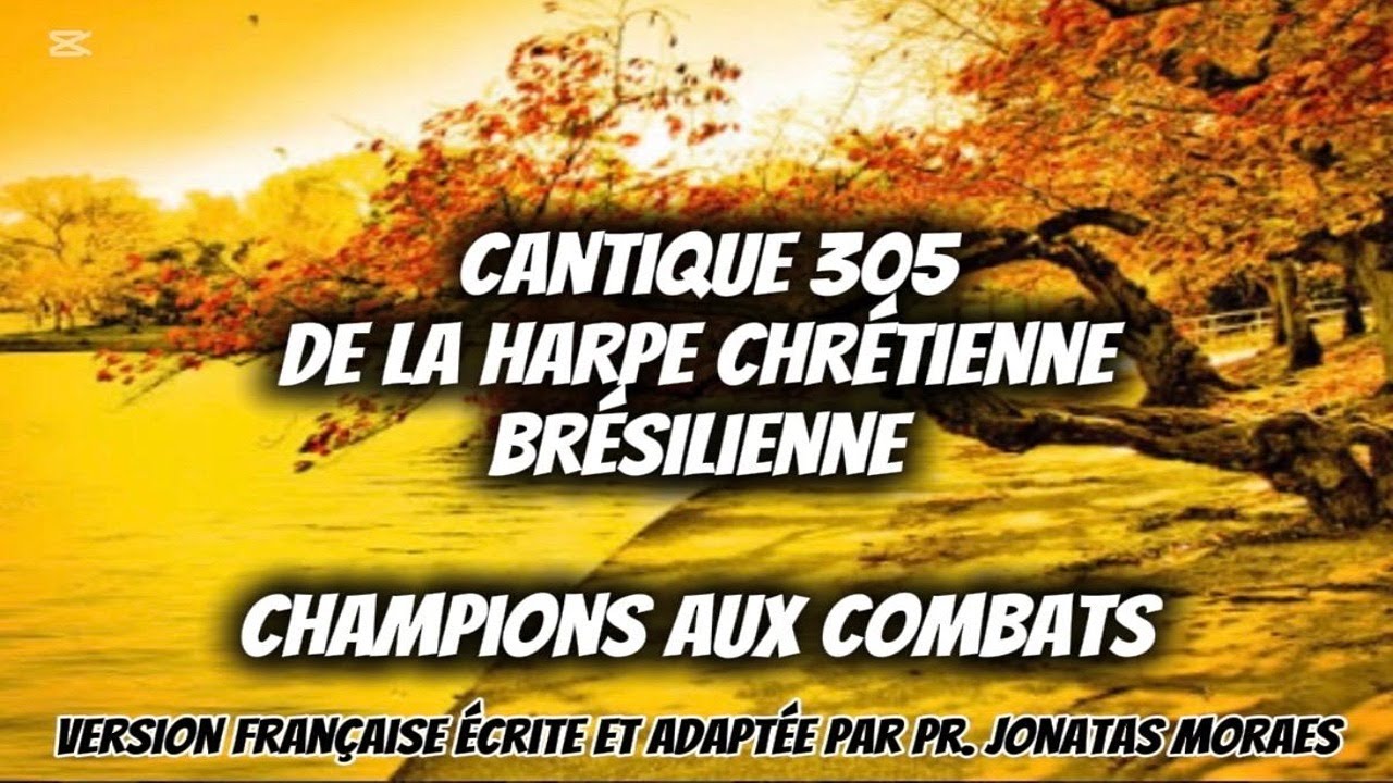 Champions aux Combats - Chanson 305 – Harpe Chrétienne Brésilienne