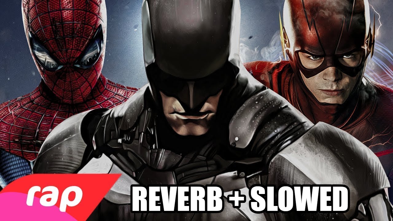 Rap do Homem-Aranha, Flash e Batman - MOMENTOS COM QUEM SE FOI... | NERD HITS - (Reverb + Slowed)