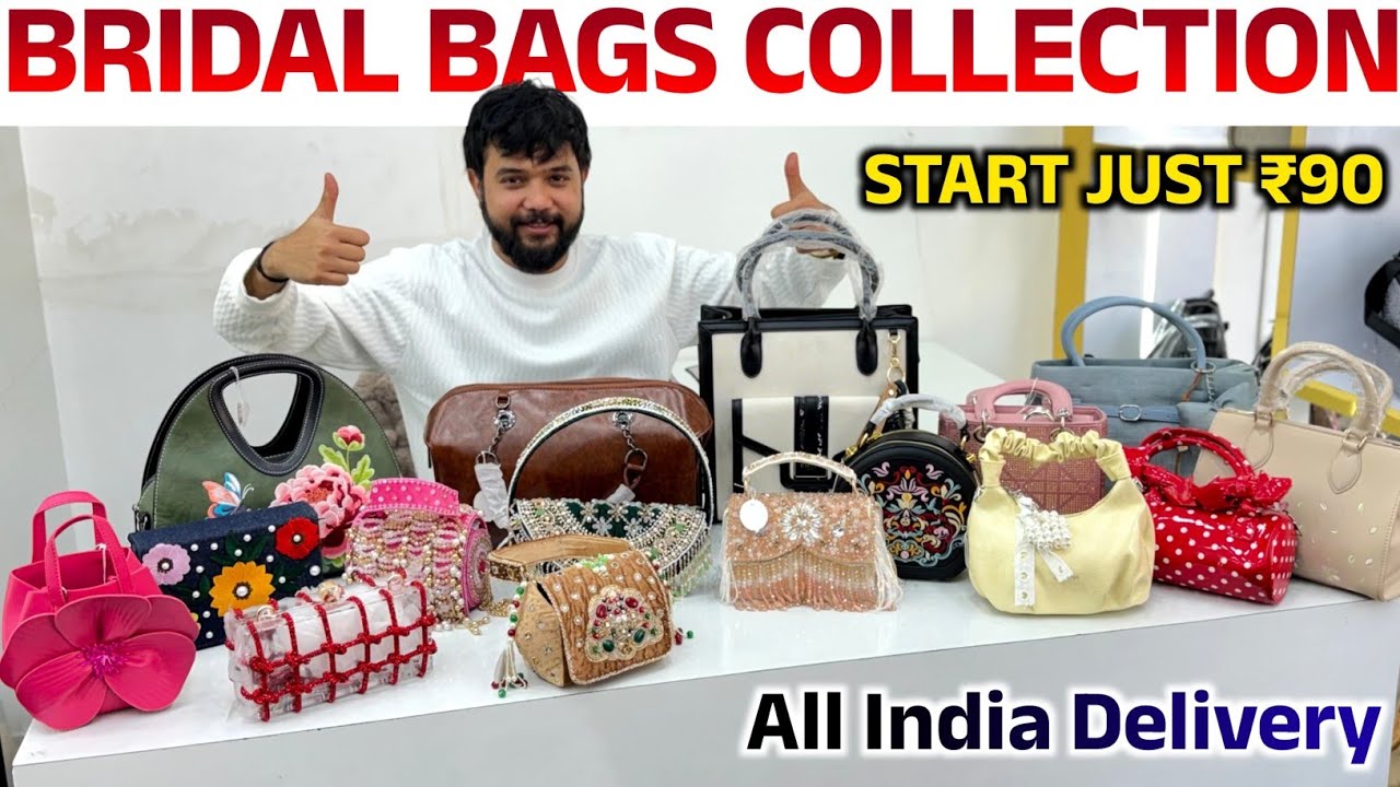 New Bridal Bags & Purse Collection || Party Bags Purse Wholesale Market Delhi || Bridal Tassel