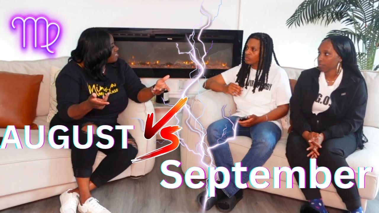 AUGUST VS SEPTEMBER VIRGO 👀